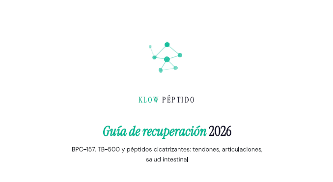 Guía de recuperación 2026_ BPC-157, TB-500