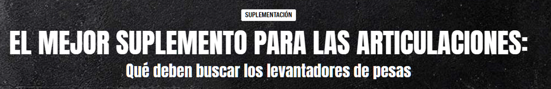 EL MEJOR SUPLEMENTO PARA LAS ARTICULACIONES